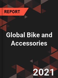 Global Bike and Accessories Market