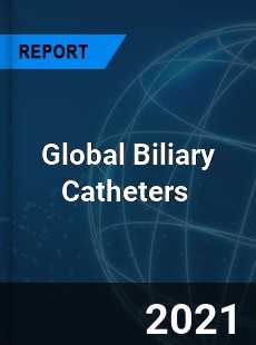 Global Biliary Catheters Market