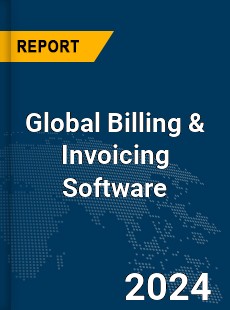 Global Billing amp Invoicing Software Market