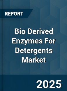 Global Bio Derived Enzymes For Detergents Market