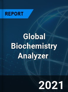 Global Biochemistry Analyzer Market
