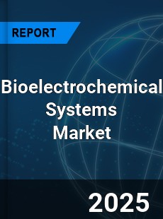 Global Bioelectrochemical Systems Market