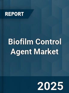Global Biofilm Control Agent Industry