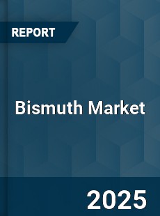 Global Bismuth Market