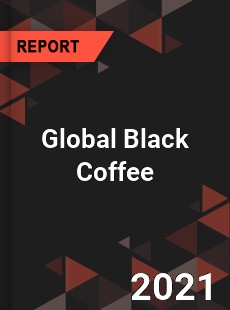 Global Black Coffee Market