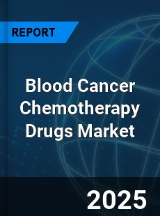 Global Blood Cancer Chemotherapy Drugs Industry