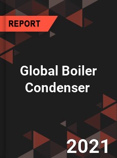 Global Boiler Condenser Market