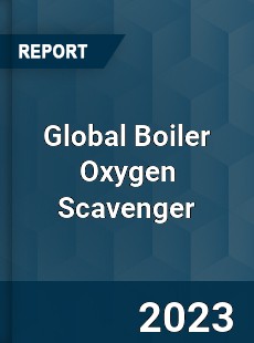 Global Boiler Oxygen Scavenger Industry