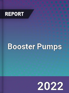 Global Booster Pumps Market