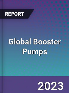 Global Booster Pumps Market