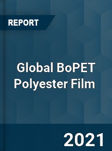 Global BoPET Polyester Film Market