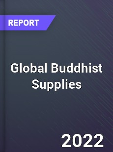 Global Buddhist Supplies Market