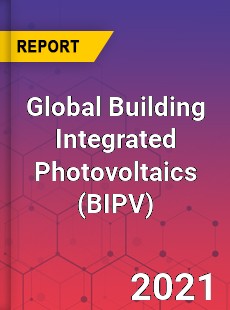 Global Building Integrated Photovoltaics Market