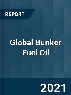 Global Bunker Fuel Oil Market