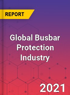 Global Busbar Protection Industry
