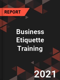 Global Business Etiquette Training Market