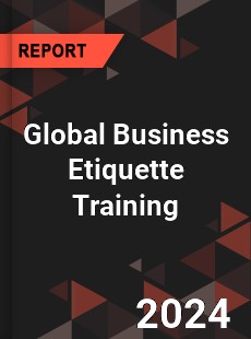 Global Business Etiquette Training Market