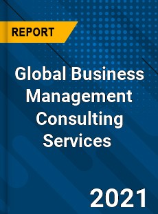 Business Management Consulting Services Market