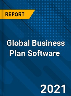 Global Business Plan Software Market