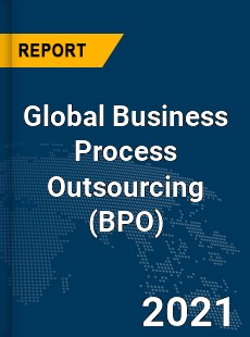 Global Business Process Outsourcing Market