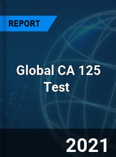 Global CA 125 Test Market
