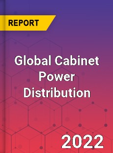 Global Cabinet Power Distribution Market