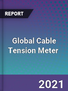 Global Cable Tension Meter Market
