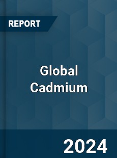 Global Cadmium Market