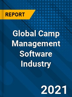 Global Camp Management Software Industry