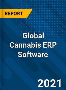 Global Cannabis ERP Software Market
