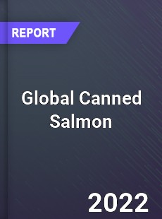 Global Canned Salmon Market