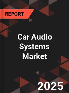 Global Car Audio Systems Market