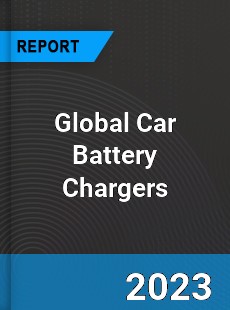 Global Car Battery Chargers Market