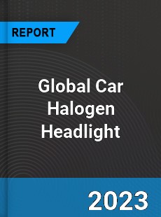 Global Car Halogen Headlight Industry