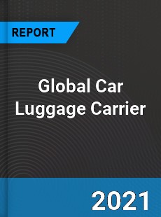 Global Car Luggage Carrier Market