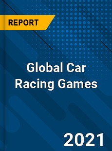 Global Car Racing Games Market