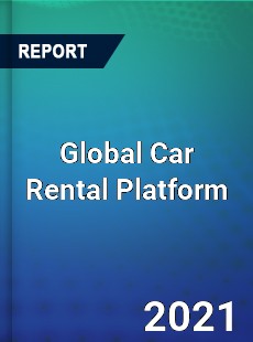 Global Car Rental Platform Market