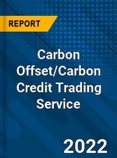 Global Carbon Offset Carbon Credit Trading Service Market