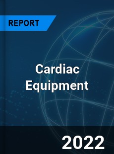 Global Cardiac Equipment Market