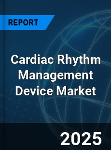 Global Cardiac Rhythm Management Device Market