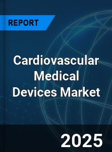 Global Cardiovascular Medical Devices Market
