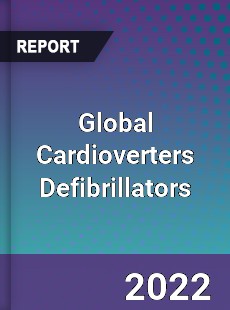 Global Cardioverters Defibrillators Market