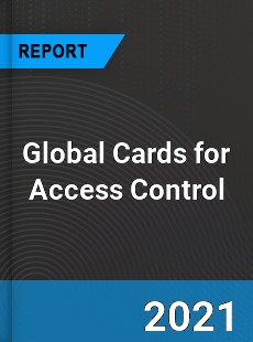 Global Cards for Access Control Market