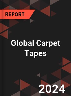 Global Carpet Tapes Market