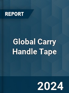 Global Carry Handle Tape Market