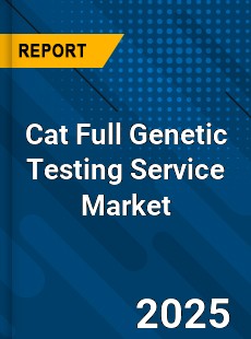 Global Cat Full Genetic Testing Service Outlook