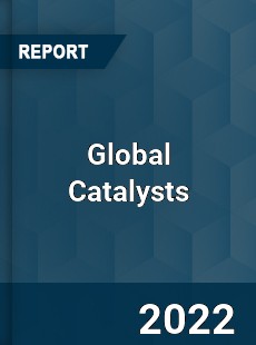 Global Catalysts Market