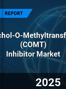 Global Catechol O Methyltransferase Inhibitor Outlook