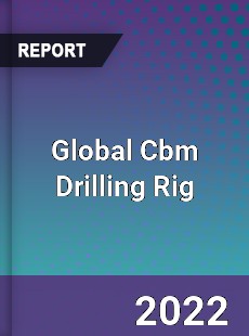 Global Cbm Drilling Rig Market