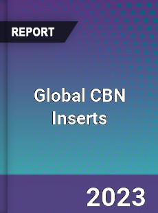 Global CBN Inserts Market